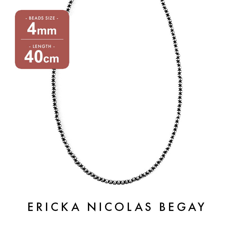 ネックレス ERICKA NICOLAS BEGAY エリッカ ニコラス ビゲイ【4mm/40cm】Oxidized navajo pearl necklace オキシダイズド ナバホパール ネックレス 燻加工 シルバー ボールチェーン インディアンジュエリー フレッドハーヴィースタイル