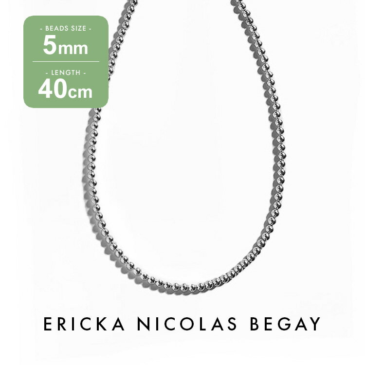 ネックレス ERICKA NICOLAS BEGAY エリッカ ニコラス ビゲイ【5mm/40cm】Shiny navajo pearl necklace シャイニー ナバホパール ネックレス シルバー ボールチェーン ナバホ族 インディアンジュエリー レディース 金属アレルギー フレッドハーヴィースタイル