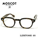 MOSCOT モスコット LEMTOSH レムトッシュ メガネ サイズ 46 TORT