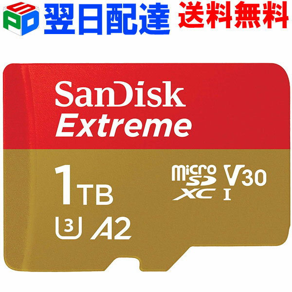 microSDXC 1TB SanDisk サンディスク【翌日配達送料無料】UHS-I U3 V30 ...
