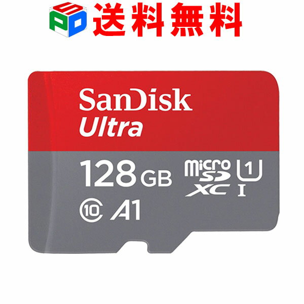 ポイント2倍・連続30ヶ月ランキング1位！microSDXC 128GB 100MB/秒 SanDisk サンディスク UHS-I U1 FULL HD アプリ最適化 Rated A1対応 海外向けパッケージ SATF128NA-QUAR 送料無料