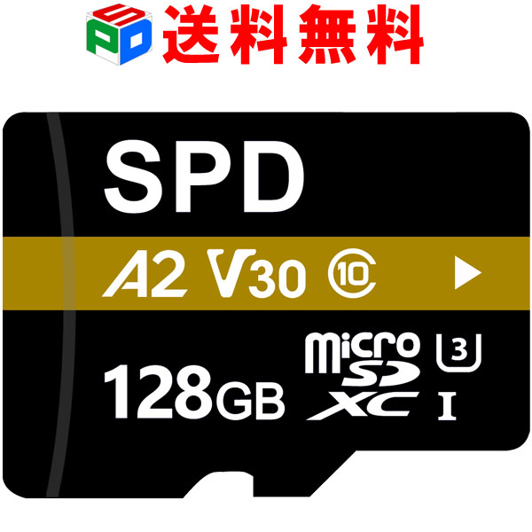 マイクロSDカード 128GB microsd microSDXC SPD Nintendo Switch 動作確認済 R:100MB/s W:80MB/s UHS-I U3 V30 4K動画録画 アプリ最適化 Rated A2対応 CLASS10 3年保証 送料無料