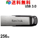 USBメモリ 256GB SanDisk Ultra Flair USB3.0対応 超高速 R:150MB/s 海外パッケージ 送料無料SDCZ73-512G-...