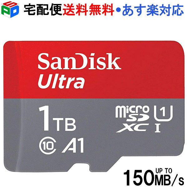 【お買い物マラソン限定ポイント5倍】マイクロSDカード 1TB microSDXCカード SanDisk サンディスク UHS-I R:150MB/s U1 FULL HD アプリ最適化 Rated A1対応 Nintendo Switch動作確認済 海外パッケージ 宅配便送料無料 あす楽対応 SDSQUAC-1T00-GN6MN