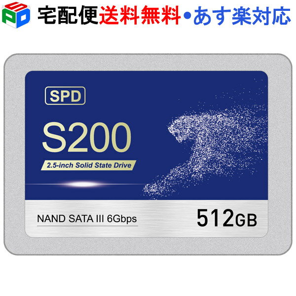 ڤ㤤ʪޥ饽ݥ5ܡSPD SSD 512GB 3D NAND TLC SATAIII R:550MB/s ¢ 2.5 ϴ̤ʥ ͥ줿Ǯ 顼ǽ  ׷˶ S200-SC512G 3ǯݾڡ̵ б