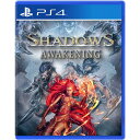 【即納 新品】PS4 Shadows Awakening(アジア版)