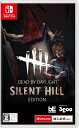 【即納 新品】NSW Dead by Daylight サイレントヒルエディション 公式日本版(スイッチ ソフト)