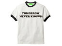 TOMORROW NEVER KNOWS Ringer T-shirt（トゥモローネバーノウズリンガーTシャツ）WHITE × BLACK trimトリムteethe beatlesビートルズre..