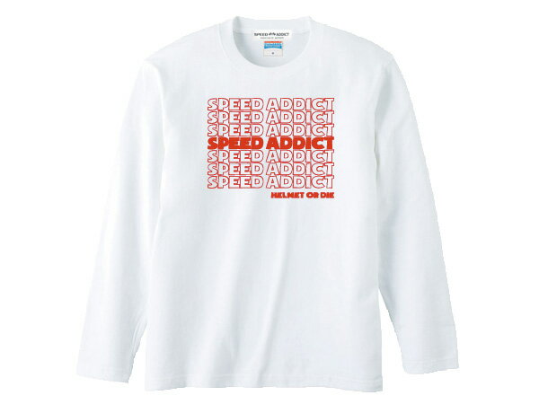 SPEED ADDICT… L/S T-shirt（スピードアディクトロングスリーブTシャツ）WHITE 長袖tシャツロンteebellベルスター500-tx2500txmoto3star120bucoスモールブコベビーブコエクストラブコshoeiショウエイaraiアライsimpsonシンプソンm30agv