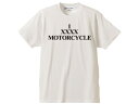 I XXXX MOTORCYCLE T-shirt（I XXXXモーターサイクルTシャツ）WHITE 白バイカーファッションバイクウェアホンダカワサキヤマハスズキhondakawasakiyamahasuzuki国産旧車會アメリカンバイクチョッパーバイクエボスポーツスターツインカム