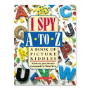 ミッケ　絵本 【洋書】アイ・スパイ A・TO・Z ミッケ！ [ジーン・マーゾロ] I Spy A to Z: A Book of Picture Riddlesy [Jean Marzollo] かくれんぼ絵本 人気シリーズ