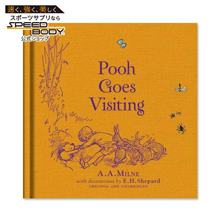【アメリカフェア】【洋書】プーさんともだちをたずねる [A. A.ミルン / イラスト：アーネスト・H・シェパード] Pooh Goes Visiting (Winnie-the-Pooh) [A. A. Milne / Illustrated by Ernest H. Shepard]