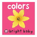 【洋書】カラー (ブライトベビーシリーズ) [ロジャー・プリディ] Colors (Bright Baby Series) [Roger Priddy] 色 絵本