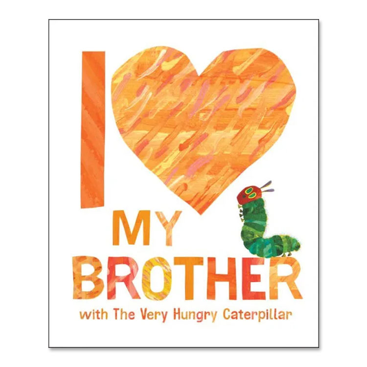 【洋書】アイ ラブ マイ ブラザー エリック カール I Love My Brother with The Very Hungry Caterpillar Eric Carle 絵本 はらぺこあおむし