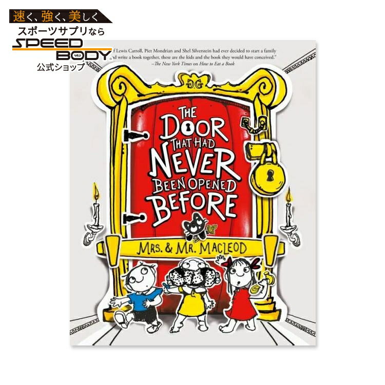【洋書】ザ ドア ザット ハッド ネバー ビーン オープンド ビフォー [ミセス アンド ミスター・マクラウド] The Door That Had Never Been Opened Before [Mrs. & Mr. MacLeod]