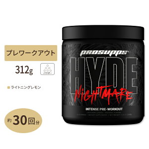 ץåץ ϥ ʥȥᥢ 饤ȥ˥󥰥 30ʬ 312g (11oz) Prosupps HYDE Nightmare Lightning Lemon ȥץ ߥλ