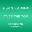 ڿʡۡ¨ǼOVER THE TOP[CD+DVD] 2 Hey!Say!JUMP