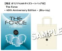 【新品】【即納】【限定 オリジナルA4サイズトートバッグ付】The Force - 40th Anniversary Edition - (Blu-ray) ...