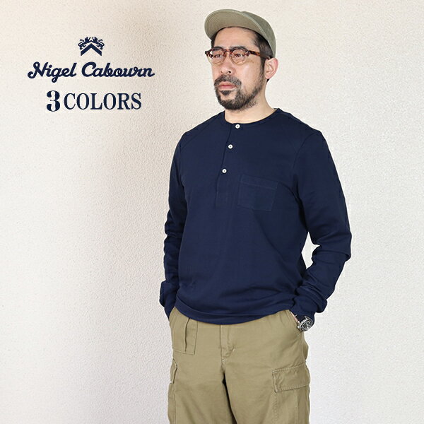 ナイジェル・ケーボン × メルツ ベー シュヴァーネン HENLEY NECK SHIRT 3 COLORS NIGEL CABOURN × MERZ B. SCHWANEN