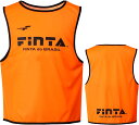 【4月20日 P最大10倍】 フィンタ FINTA サッカー ビブス 1枚 番号なし チーム分け 試合 ゲーム 練習 大人用 メンズ レディース 男性 女性 部...