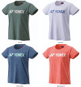 【GW期間限定5月6日まで!P最大10倍】 ヨネックス YONEX テニス ウィメンズTシャツ シャツ ウェア トップス 部活 クラブ 練習 練習試合 自主練 ...