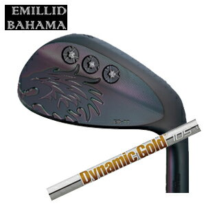 樂天商城 - エミリッドバハマEB-77 ウェッジダイナミックゴールド95.105.120 トゥルーテンパー社製EMILLID BAHAMA日本仕様正規品特注カスタム