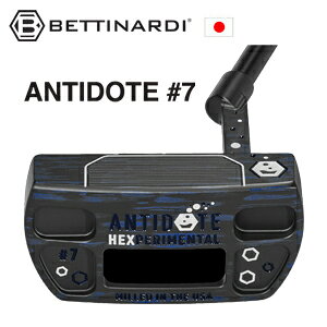 【即納在庫品】ベティナルディ ANTIDOTE #7 ゼロトルクパター 期間限定販売2026 ANTIDOTEシリーズ日本仕様 ベティナルディ正規品取扱店、保証書発行BETTINARDI