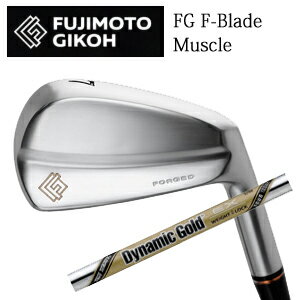 樂天商城 - 藤本技工FG F-Blade MuscleアイアンダイナミックゴールドEXツアーイシュー トゥルーテンパー社製日本仕様正規品特注カスタム