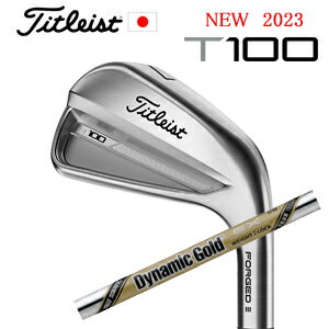 2023 T100 #5〜PW 6本組Dynamic Gold EX TOUR ISSUE(ダイナミックゴールドEXツアーイシュー)タイトリスト 正規製品販売店、保証書発行日本仕様 2023年8月下旬発売【smtb-k】【kb】