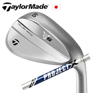 テーラーメイドMG5 Wedge SB LB HB GrindプロジェクトX PROJECT X トゥルーテンパー社製TaylorMade日本..