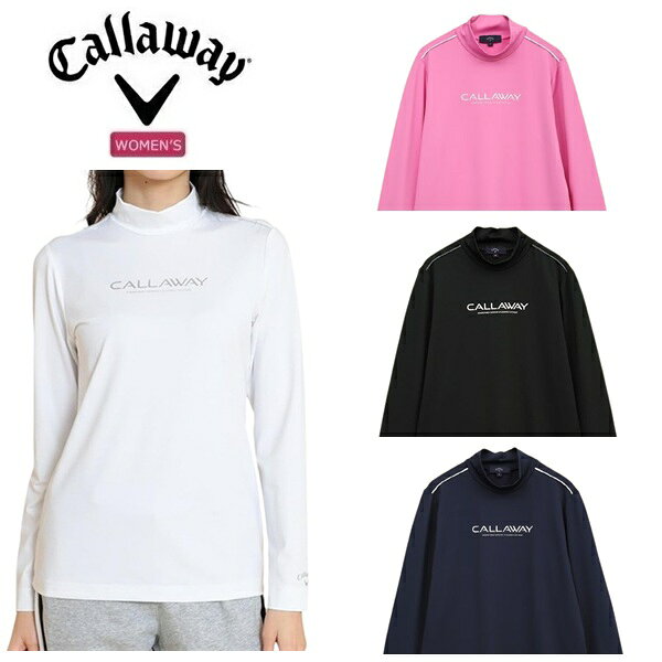 Rakuten - キャロウェイ ゴルフ レディース 長袖モックネックシャツ Callaway Golf C25133201