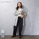 LILASIC (リラシク) トッパーカーディガン (SHHK3525) レディース カジュアル ナチュラル 軽アウター シンプル 羽織り