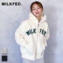 MILKFED. ミルクフェド ARCH LOGO ZIP UP HOODIE (103233012014) レディース 長袖 秋冬 ロゴ パーカー トップス 着回し スウェット フード 刺繍 裏起毛