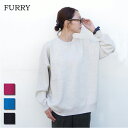 FURRY (ファーリー) ウラケノヨウナ ルーズ ニット プルオーバー (235LA046) レディース ゆったり カジュアル 大人女子 キレカジ 体型カバー シンプル 着回し 毛玉軽減 リブ もちもち 温かい ニット カラーバリエーション