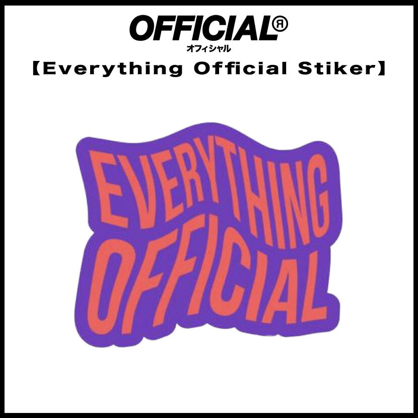 OFFICIAL Everything Official Sticker オフィシャル ステッカー スケートボード スケボー SKATE BOARD アウトドア