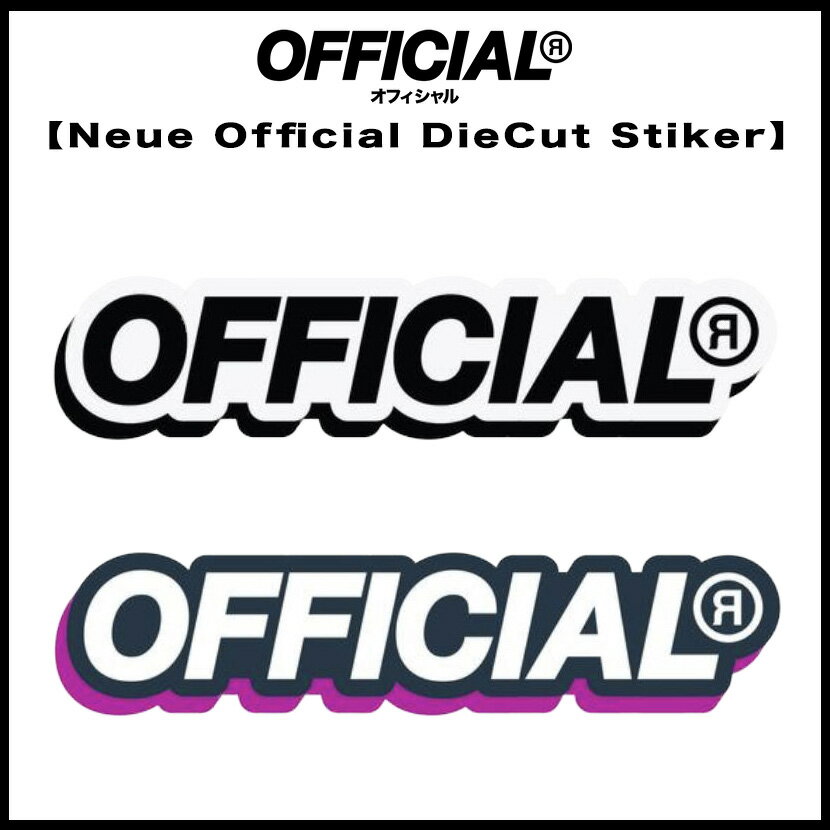 OFFICIAL Neue Official Die Cut Sticker オフィシャル ステッカー スケートボード スケボー SKATE BOARD アウトドア