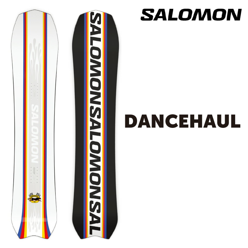 SALOMON DANCEHAUL サロモン ダンスホール 23-24 メンズ レディース 初心者 ソフトフレックス やわらかい Hybrid Camber ハイブリッドキャンバー フリースタイル グラトリ パーク 軽量 ブランド スノボ snowboard