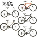 【メーカー在庫あり】ターン CLUTCH 2024年モデル TERN クラッチ クロスバイク 自転車