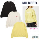 ミルクフェド スウェット MILKFED BASIC SWEAT TOP 103241012003 トップス スウェット パーカー トレーナー レディース カジュアル ガーリー 裏毛 ドロップショルダー ベーシック 中学生 高校生 大学生 学生 トレンド パステルカラー ステンシルロゴ バックプリント