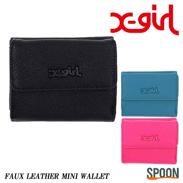 Rakuten - X-girl エックスガール 財布 FAUX LEATHER MINI WALLET 小物 雑貨 薄型財布 レディース ブランド 三つ折り ロゴ シンプル コンパクト 新入学 プレゼント 贈り物 フェイク フェイクレザー 中学生 高校生 大学生 学生 105234054017