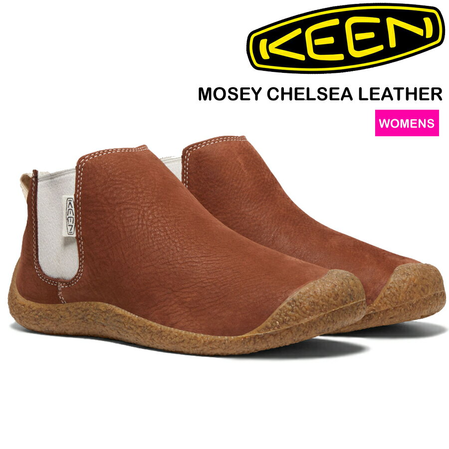 キーン ブーツ レディース SALE！キーン モージー チェルシー レザー 1026826 ウィメンズ KEEN MOSEY CHELSEA LEATHER レディースブーツ レザーブーツ 【あす楽】