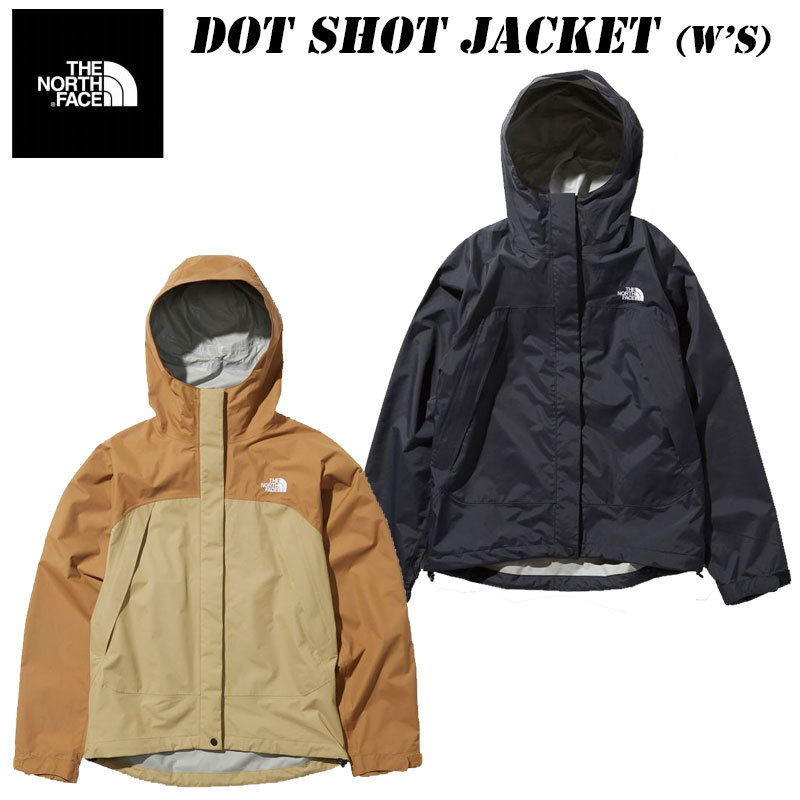 あす楽 ザ・ノースフェイス ドットショット ジャケット（レディース）NPW61930 THE NORTH FACE Dot Shot Jacket 2022 秋・冬 NEW COLOR 防水ハードシェル シェルジャケット マウンテンパーカー