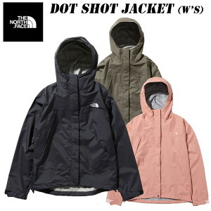 あす楽 ザ・ノースフェイス ドットショット ジャケット（レディース）NPW61930 THE NORTH FACE Dot Shot Jacket 2022 春・夏NEW 防水ハードシェル シェルジャケット マウンテンパーカー