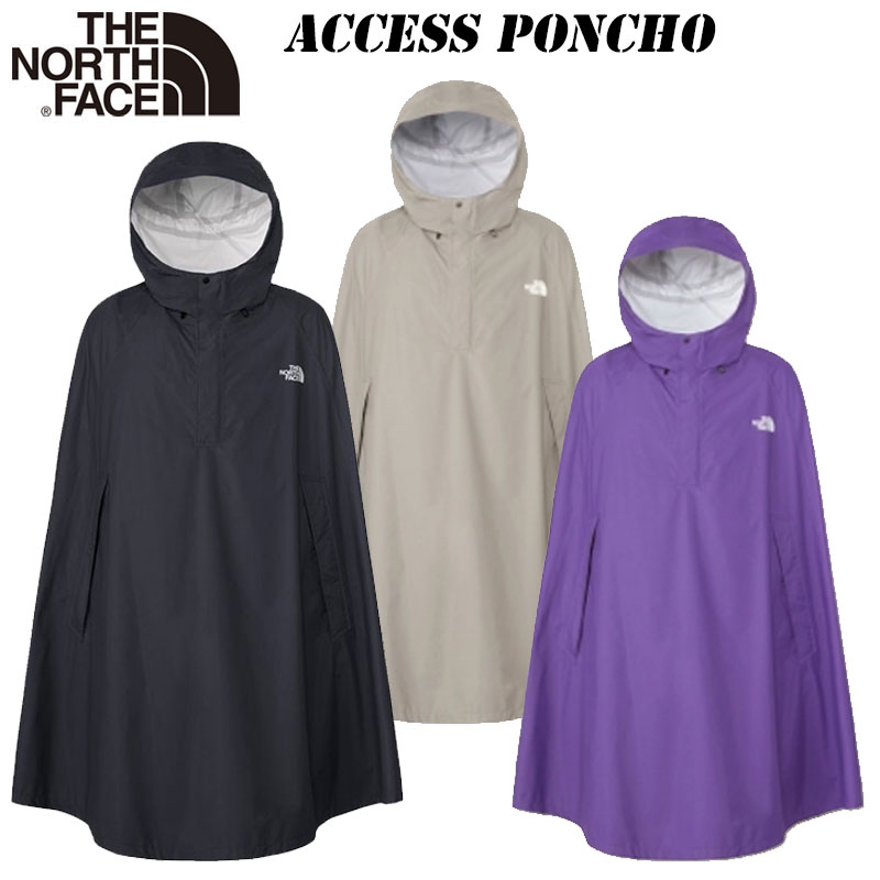 ザ・ノースフェイス アクセス ポンチョ ユニセックス NP12332 THE NORTH FACE ACCESS Poncho 2024 NEW COLOR 野外フェス カッパ 雨具 キャンプ 防水 透湿