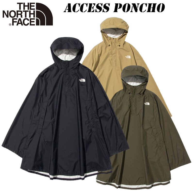 あす楽 ザ・ノースフェイス アクセス ポンチョ ユニセックス NP12332 THE NORTH FACE ACCESS Poncho 2023 NEW 野外フェス カッパ 雨具 キャンプ 防水 透湿