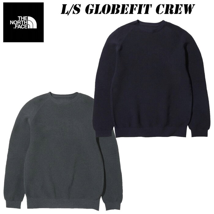 あす楽 ザ ノースフェイス ロングスリーブ グローブフィット クルー（ユニセックス）NT12098 THE NORTH FACE L/S Globefit Crew 2022 春・夏モデル ニット