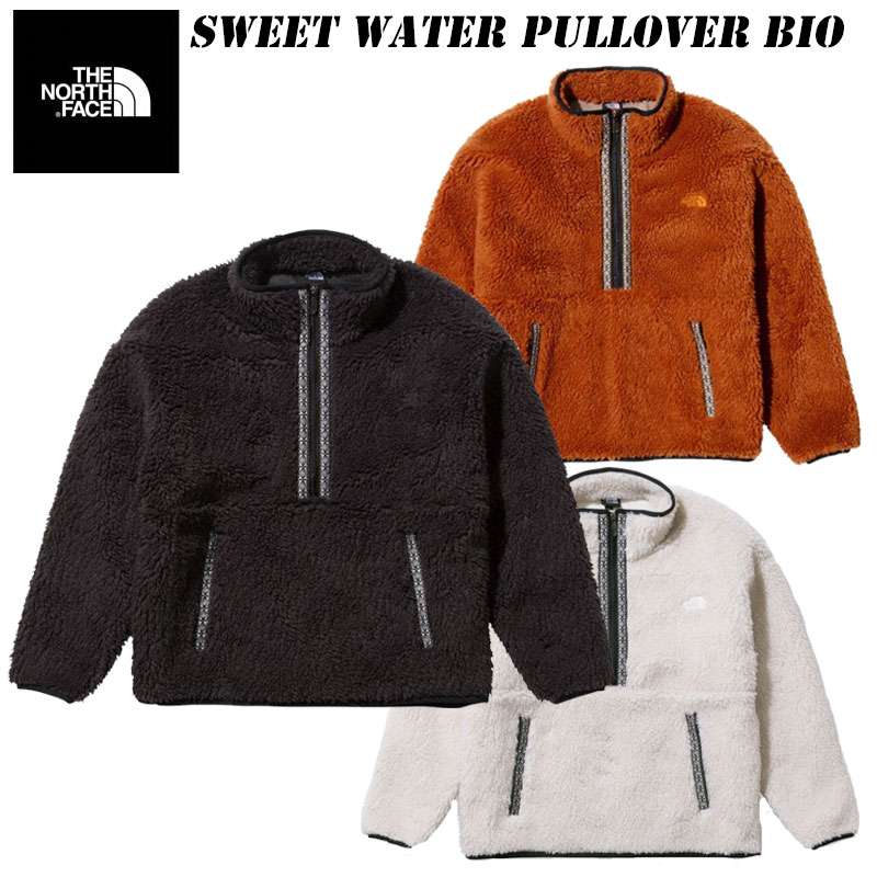 SALE あす楽 ザ ノースフェイス スウィート ウォーター プルオーバー バイオ（ユニセックス）NA72035 THE NORTH FACE Sweet Water Pullover Bio 2022 秋・冬 NEW COLOR フリース 保温 静電ケア