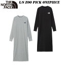 あす楽 ザ ノースフェイス ロングスリーブ ズー ピッカー ワンピース（レディース）NTW32440 THE NORTH FACE L/S Zoo Picker Onepiece 2024 春 夏New ワンピース 天然素材 UVケア