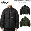 SALE！ナンガ マゼノリッジジャケット NANGA MAZENO RIDGE JACKET【あす楽】【送料無料】【日本正規品】 N1MR