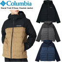 SALE！コロンビア グランドトレックIIダウンフードジャケット Columbia Grand Trek II Down Hooded Jacket WE5083【あす楽】【送料無料】【2023秋冬】オムニヒートインフィニティ